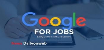 Google Is Launched New Feature That Could Help You Find A Job dailyonwebjobs